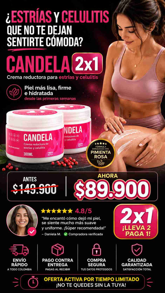 2x1 CANDELA Cream - Crema reductora Para Estrías y Celulitis
